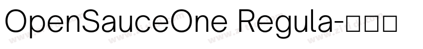 OpenSauceOne Regula字体转换 OpenSauceOne Regula字体转换